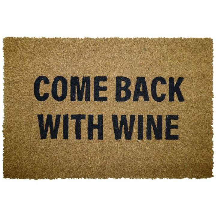 Kentwell Message Mat Come Back With Wine